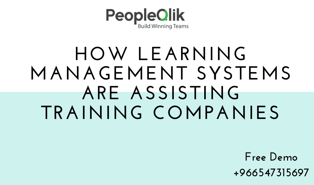 How Learning Management Systems are Assisting Training Companies