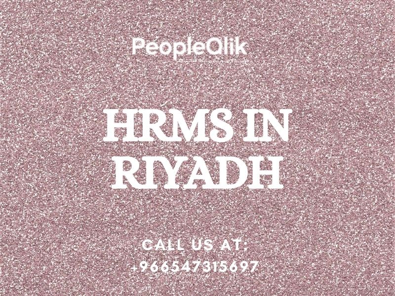 What are the Best HRMS in Riyadh Characteristics?