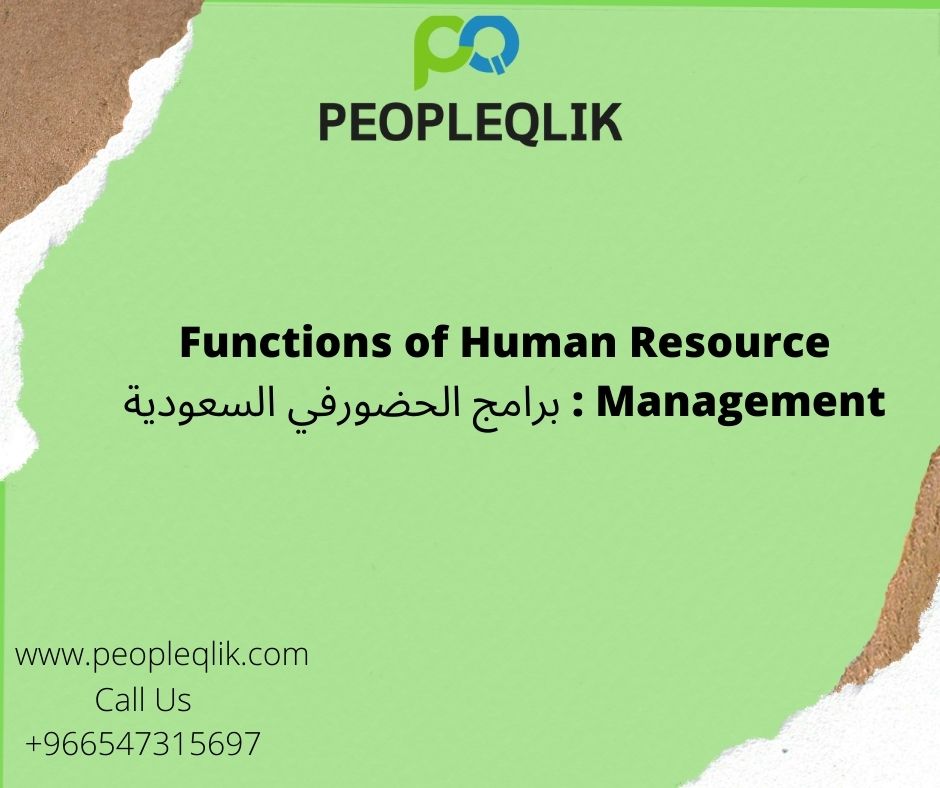 Functions of Human Resource Management : برامج الحضورفي السعودية