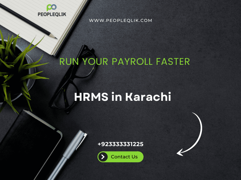 Taking HR Efficiency to the Next Level with HRMS in Karachi Pakistan